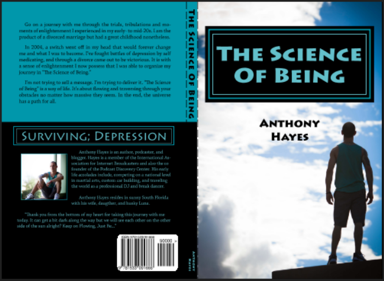 The Science of Being Surviving; Depression by: Anthony Hayes