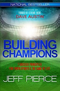 Building Champions by Jeff Pierce