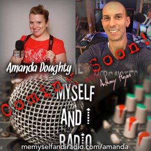 Amanda Doughty joins Me Myself and I Radio Podcast with Anthony Hayes