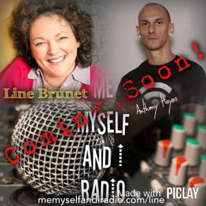Line Brunet on Me Myself and I Radio Podcast with Anthony Hayes